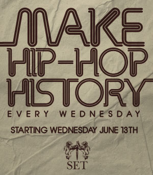 Make Hip Hop History Wednesdays At SET